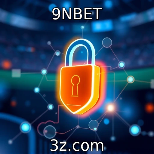 9NBET Descubra como a segurança digital transforma apostas online no Brasil